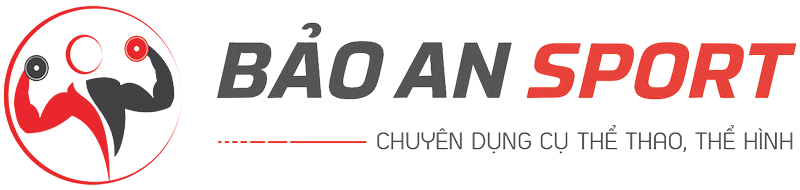 Bảo An Sport - Dụng Cụ Thể Thao Chính Hãng Giá Tốt Nhất